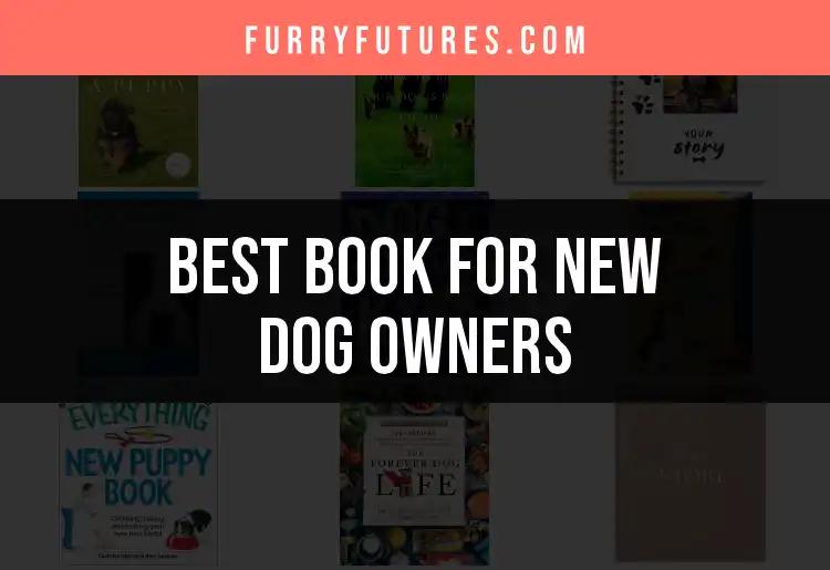 11 Essential Books for New Dog Owners